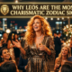 Why Leos Are the Most Charismatic Zodiac Sign